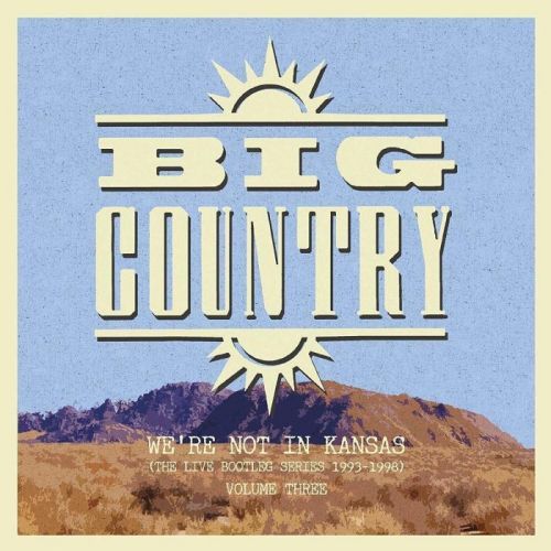 Big Country We're Not In Kansas Vol 3 (2 LP)
