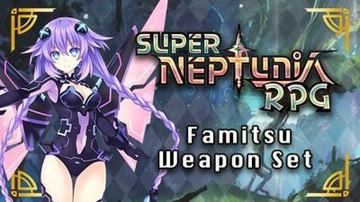 Super Neptunia RPG - Famitsu Weapon Set DLC