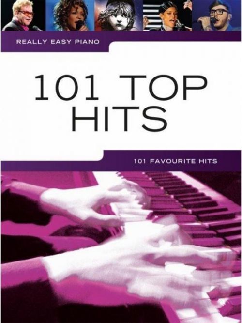 Music Sales Really Easy Piano: 101 Top Hits