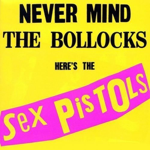 Sex Pistols Never Mind The Bollocks, Here's The Sex Pistols (Vinyl LP)