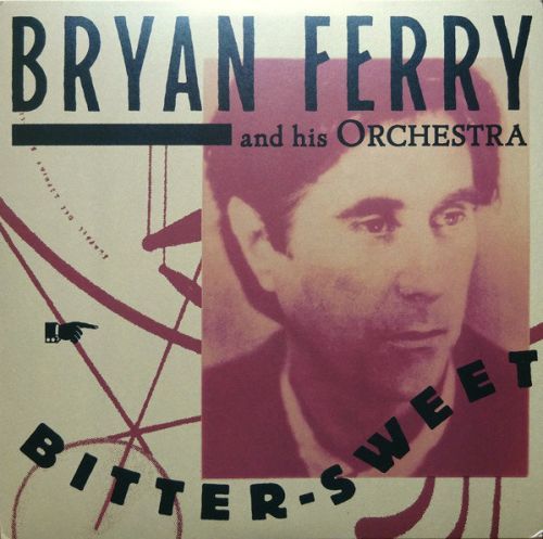 Bryan Ferry Bitter Sweet (Vinyl LP)