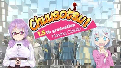 Chuusotsu! 1.5th Graduation: The Moving Castle