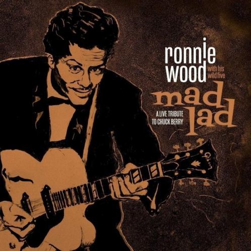 Ronnie Wood With His Wild Five Mad Lad: A Live Tribute To Chuck Berry (Vinyl LP)