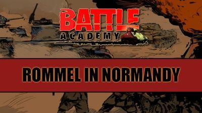 Battle Academy - Rommel in Normandy DLC