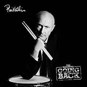 Phil Collins The Essential Going Back (Deluxe Edition)