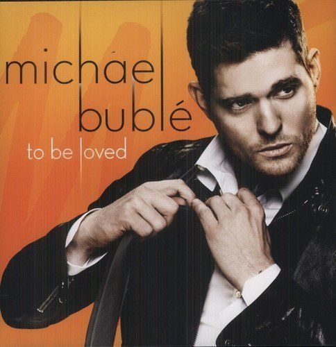 Michael Bublé To Be Loved LP