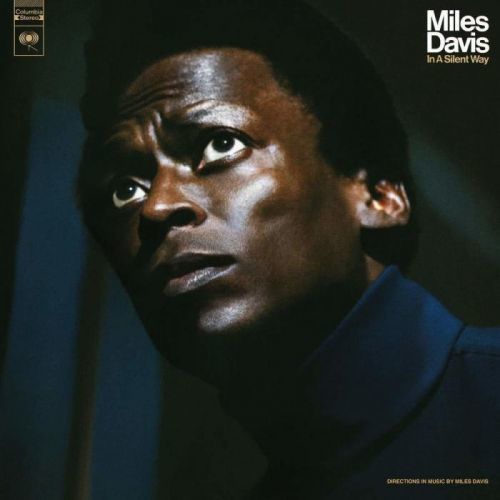Miles Davis In a Silent Way (50th Anniversary Edition) (Vinyl LP)
