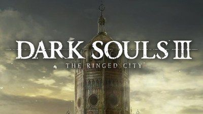 DARK SOULS III - The Ringed City DLC