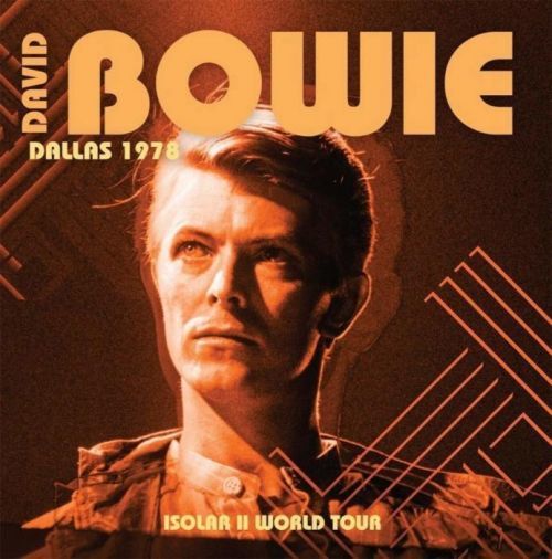 David Bowie Dallas 1978 - Isolar II World Tour (2 LP)