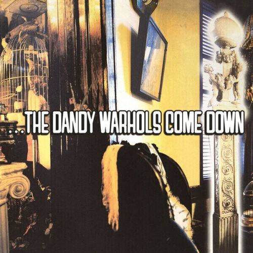 Dandy Warhols Dandy Warhols Come Down (2 LP)