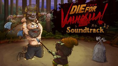 Die for Valhalla! Soundtrack