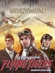 FLYING TIGERS: SHADOWS OVER CHINA - DELUXE EDITION