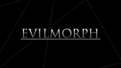 EvilMorph