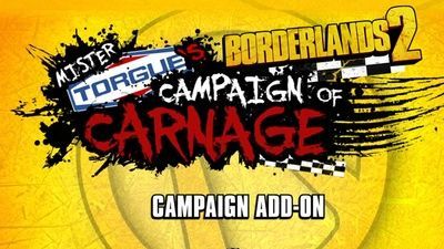 Borderlands 2: Mr. Torgue’s Campaign of Carnage DLC