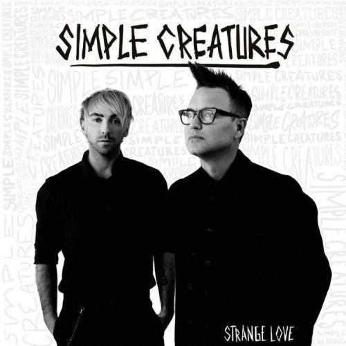 Simple Creatures Strange Love (Vinyl LP)