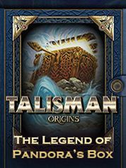 Talisman: Origins - The Legend of Pandora's Box