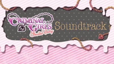 Criminal Girls: Invite Only - Digital Soundtrack DLC