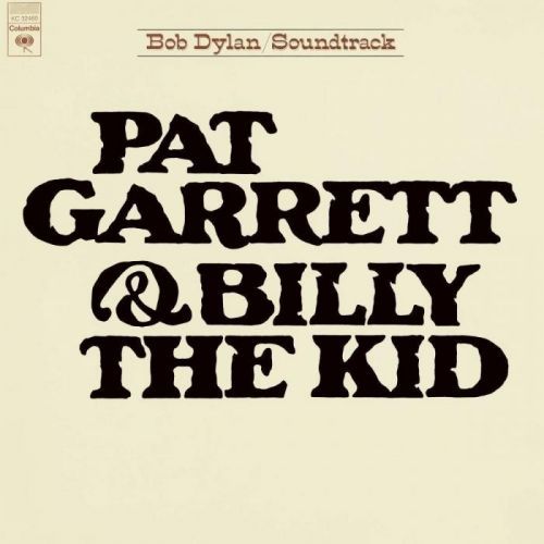 Bob Dylan Pat Garrett & Billy the Kid (Vinyl LP)