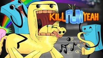 Kill Fun Yeah