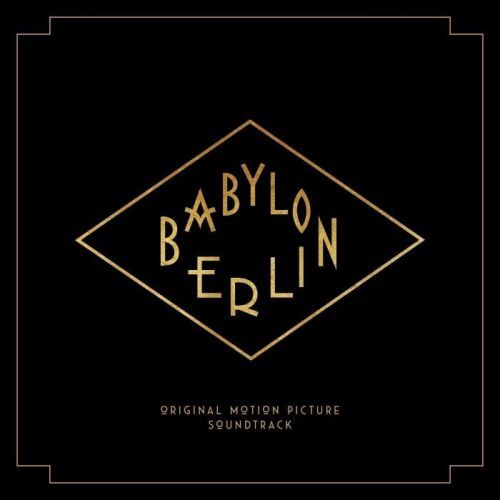Various Artists Babylon Berlin (Music From the Original TV Series - 3 LP + 2 CD)