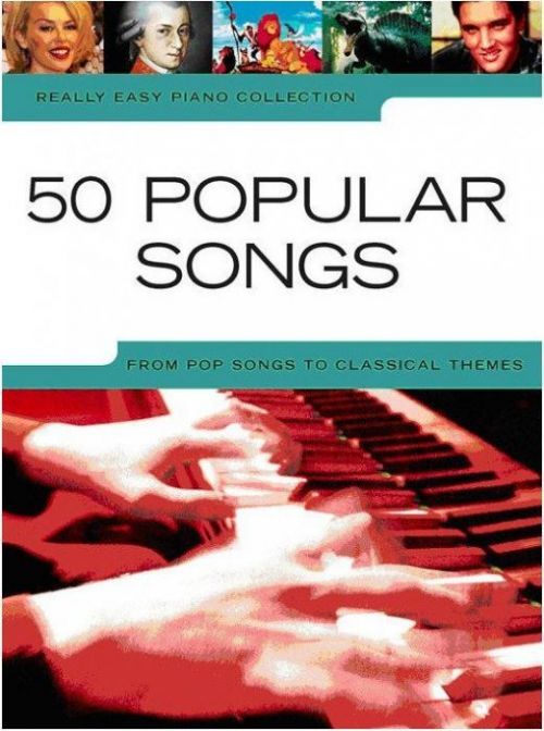 Music Sales Really Easy Piano: 50 Popular Songs