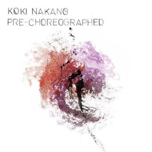 Koki Nakano Pre-Choreographed (Vinyl LP)