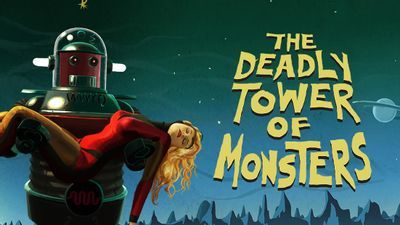 The Deadly Tower of Monsters