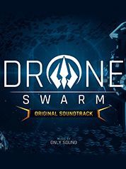 Drone Swarm - Soundtrack
