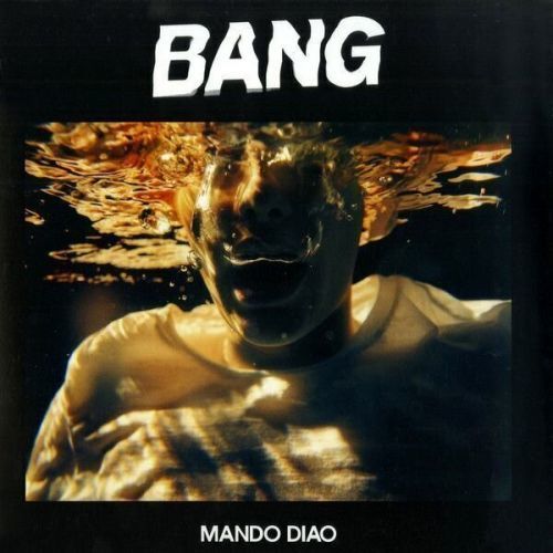 Mando Diao Bang (Vinyl LP)