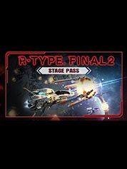 R-Type Final 2 - Stage Pass