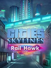 Cities: Skylines - Rail Hawk Radio