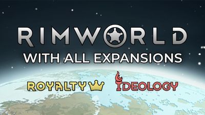 RIMWORLD WITH ALL EXPANSIONS